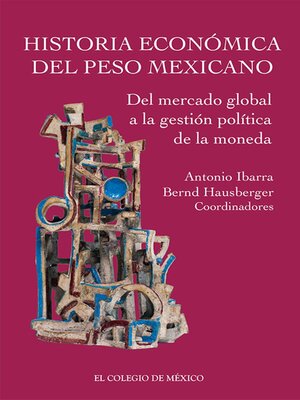 cover image of Historia económica del peso mexicano